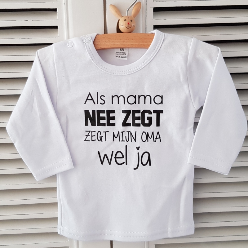 T-shirt bedrukken met tekst Als mama nee zegt zegt mijn oma wel met naam