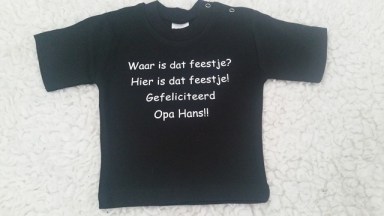 Shirtje Waar is dat feestje? Hier is dat feestje! Gefeliciteerd opa  