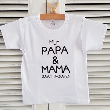 Shirtje met tekst bedrukken Mijn papa en mama gaan trouwen