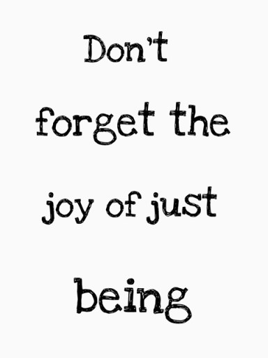  Wandsticker Don’t forget the joy of just being