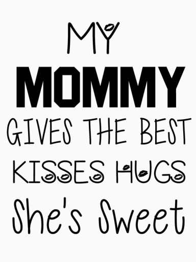  Muursticker Kinderkamer My mommy gives the best kisses hugs she is sweet