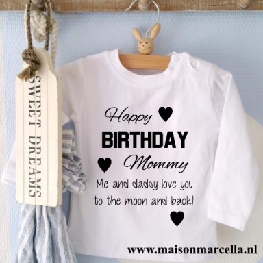 Shirtje Happy Birthday Mommy
