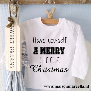Shirtje Have yourself a merry little Christmas 