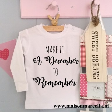 Shirtje Make it a december to remember