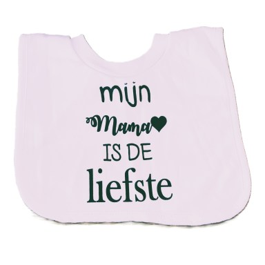 Baby Slabbetje met tekst -  mijn mama is de liefste